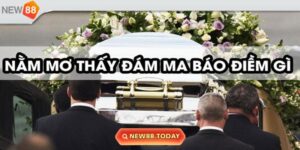 Nằm mơ thấy đám ma